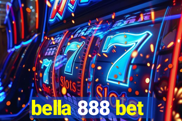 bella 888 bet